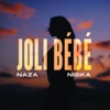 Joli bébé by Naza iTunes Track 1