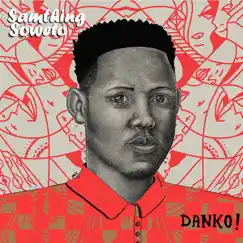 Danko! by Samthing Soweto album reviews, ratings, credits