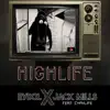Highlife (feat. CyphLife) - Single album lyrics, reviews, download