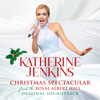 Katherine Jenkins - Katherine Jenkins: Christmas Spectacular – Live From The Royal Albert Hall (Original Motion Picture Soundtrack) artwork