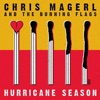 Chris Magerl and the Burning Flags / Hurricane Season Split - EP