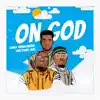 On God (feat. Victor AD) - Single album lyrics, reviews, download