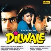 Dilwale (Original Motion Picture Soundtrack), 1993