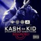 Name Rangin (feat. Ripp & Righteous) - Kash da Kid lyrics