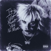 IT'S NOT ABOUT YOU NO MORE - EP artwork