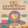 Em Segredo - Single