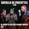 Stream & download Batalla de Freestyle #13 - EP