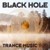 Black Hole Trance Music 11 - 20