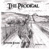 The Prodigal - Proverbs 22:6