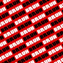Bruh - Single by Химчистка album reviews, ratings, credits