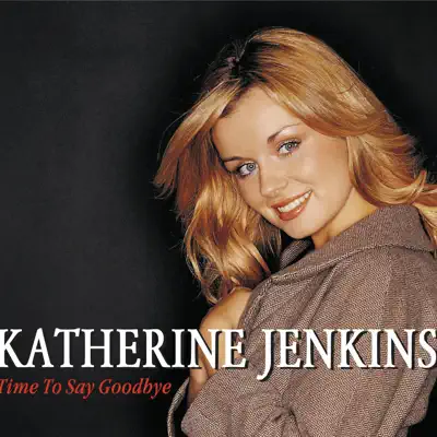 Time to Say Goodbye - EP - Katherine Jenkins