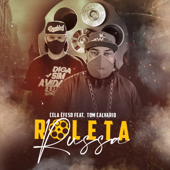 Roleta Russa (feat. Tom Calvário) - Cela Efeso