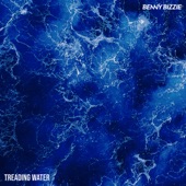 Benny Bizzie - Treading Water
