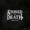 Stoned to Death, 2016