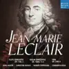 Stream & download Leclair: Concertos, Op. 7 Nos. 3-5 & Trio, Op. 2 No. 8