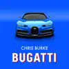 Bugatti song lyrics