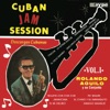 Cuban Jam Session (Descargas Cubanas), Vol. 1
