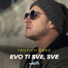 Evo Ti Sve, Sve - Single