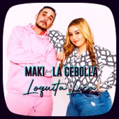 Loquita loca (feat. La Cebolla) artwork