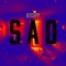 Sad (I'll Be Fine) - R2gopp lyrics