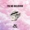 I'm No Believer artwork