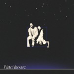 Watchhouse - Wondrous Love