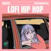 LoFi Hip Hop Beats Instrumental album lyrics, reviews, download