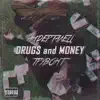 Drugs and Money (feat. Трувонт) - Single album lyrics, reviews, download