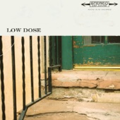 Low Dose - Low