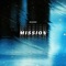 Mission - Axone lyrics