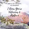 I Know You're Victorious & Psalm 9 (Day 21 of 100 Days of Worship) - EP album lyrics, reviews, download
