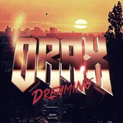Dreaming - EP by Orax album reviews, ratings, credits