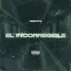 El Incorregible song lyrics