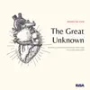 The Great Unknown album lyrics, reviews, download