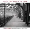 Stream & download Over the Bridge of Time: A Paul Simon Retrospective (1964-2011)