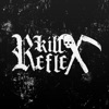 Kill Reflex - Single