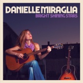 Danielle Miraglia - Famous for Nothin'