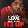 Stream & download Itz Up (feat. Bun B & Joeazzy) - Single