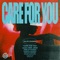 Care For You (feat. JV!CE) - Milan Loughty lyrics