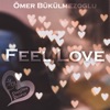 Feel Love - Single