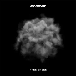 Free Smoke - Single by AY Bandz album reviews, ratings, credits