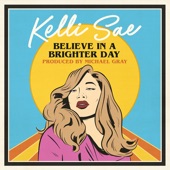 Believe in a Brighter Day - EP artwork