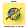 Motivation (Feed My Appetite) - Single