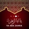 Ya Aba Zahra - Single