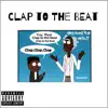 Clap To the Beat (feat. Wr3k It) - Single album lyrics, reviews, download