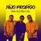 Hijo Prodigo (feat. Pacho y Fory) - Hector Zai lyrics