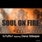 Soul on Fire (feat. Dana Gillespie) - fuTuRo1 lyrics