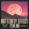 Butterfly Effect - EP album lyrics, reviews, download