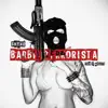 Stream & download Barbie Terrorista (feat. Monster) - Single