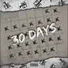 30 Days - Single album lyrics, reviews, download